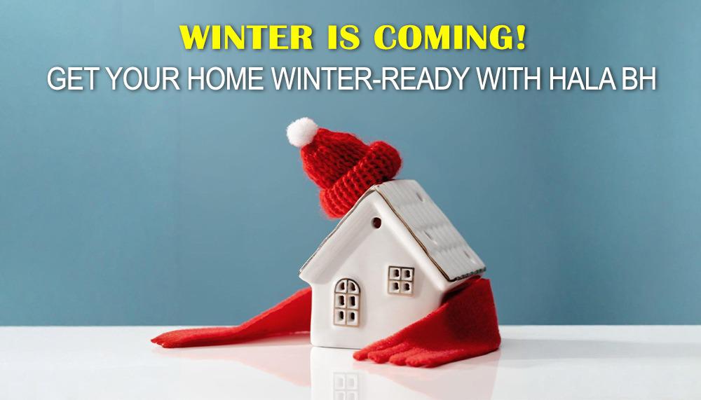 Winter is Coming! Get Your Home Winter-Ready with Halabh