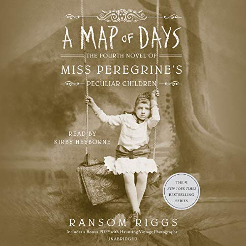 A Map of Days Miss Peregrine's Peculiar Children Book 4